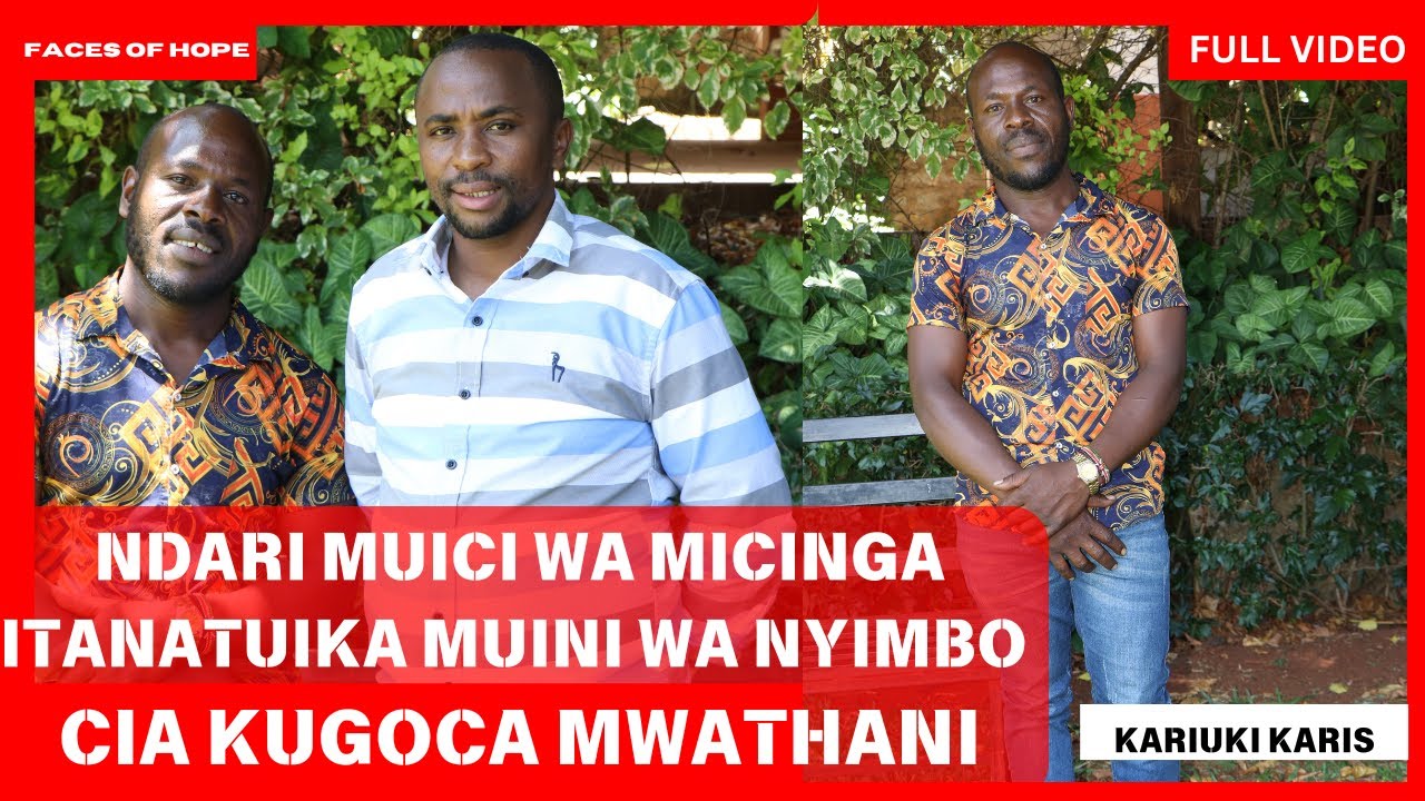 NDARI MUICI WA MICINGA ITANATUIKA MUINI WA NYIMBO CIA KUGOCA MWATHANI