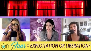 Is OnlyFans Exploitation or Liberation: The Great Sex Trade Debate w/Esperanza Fonseca & Jamie Peck