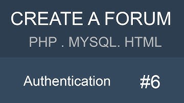 MYSQL PHP HTML Forum tutorial - Part 6