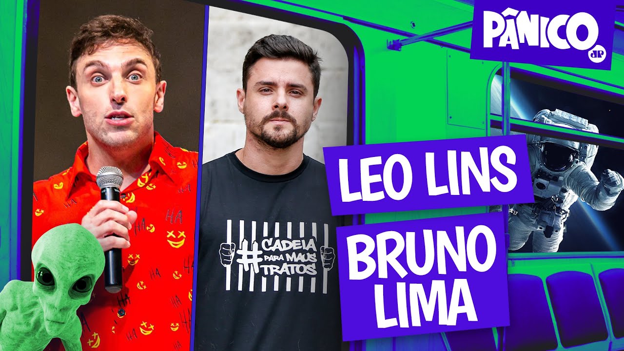 LEO LINS E DEL. BRUNO LIMA – PÂNICO – 12/07/22