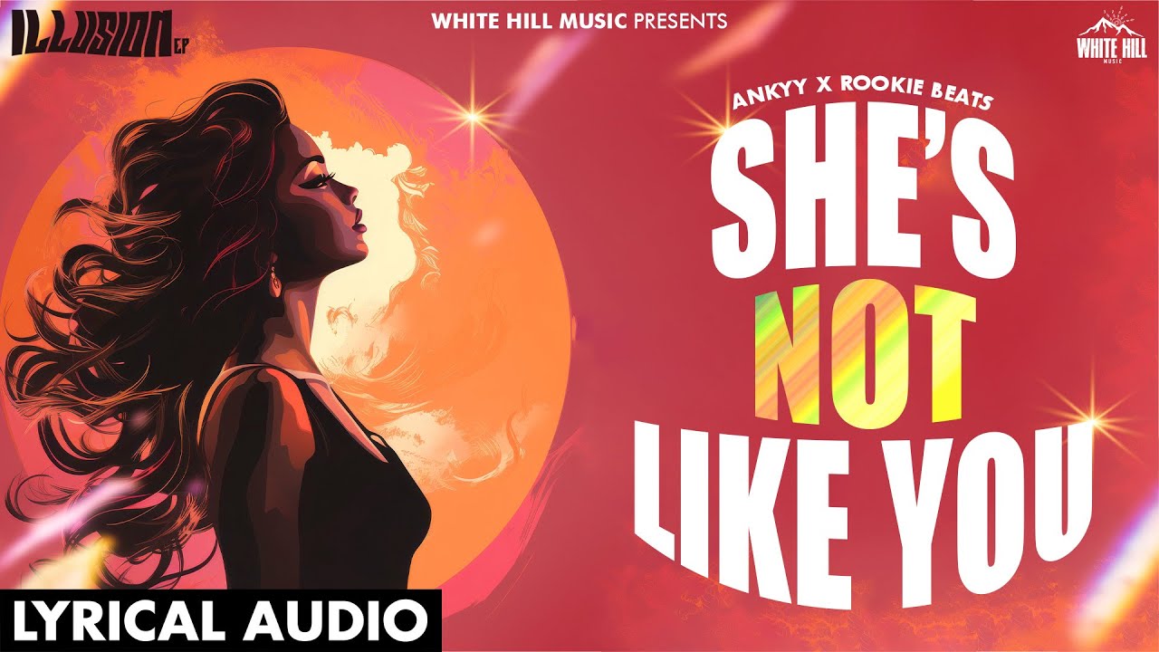 She's Not Like You (Official Audio) | Ankyy | Rokkie Beats | \Punjabi Song 2024 \
