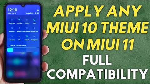 Apply Any MIUI 10 Theme on MIUI 11 | No Compatibility Issue | Use MIUI 10 Themes on MIUI 11