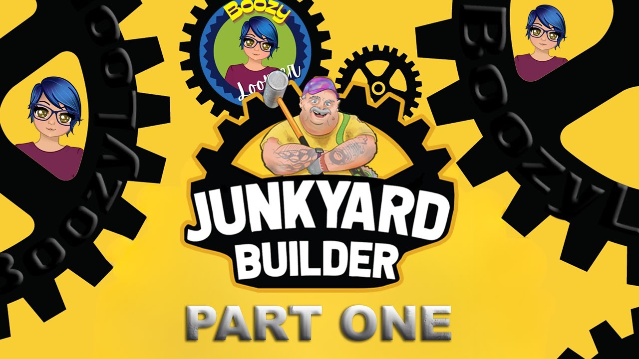Junkyard Builder | Part 1