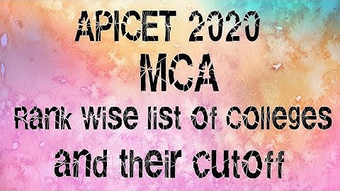 APICET 2020 MCA Rank Wise list of colleges and their cutoff  #apicet #apicet2020
