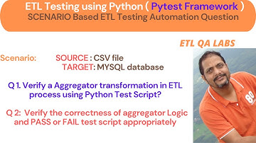 Master ETL Testing: Automate Aggregator Transformations with Python!