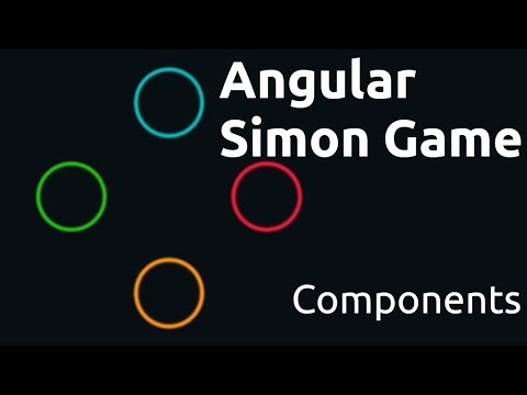 Angular Simon Game - 02 Components