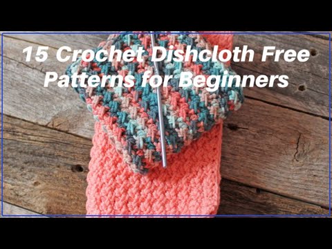 15 Free Crochet Dishcloth Patterns