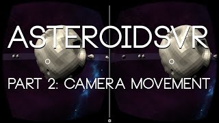 Unity VR: Recreate Asteroids for Google Cardboard Part 2