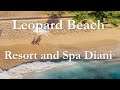 Leopard beach resort and spa diani