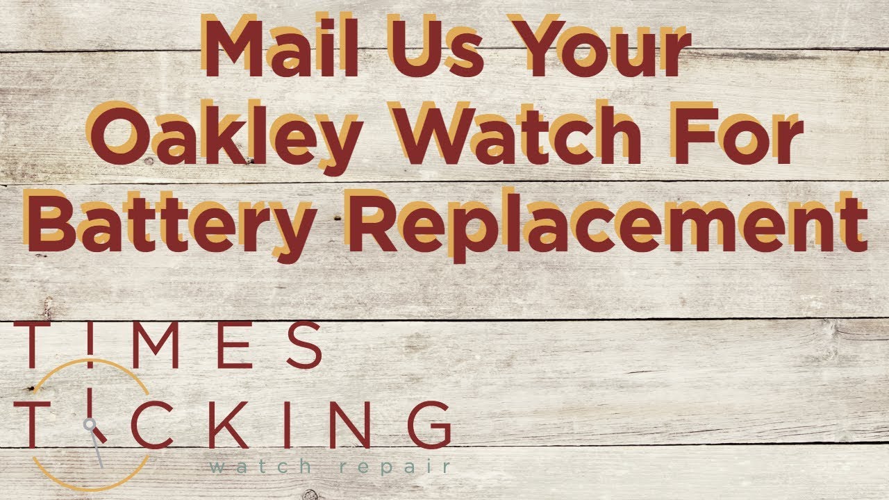 Oakley Watch Battery Replacement - YouTube