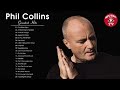 Phil Collins Greatest Hits   Best Songs Of Phil Collins Mp3 Song