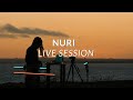Nuri  live session see the light