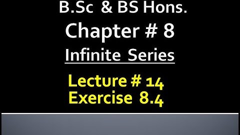 MATHEMATICS BSc & BS (HONs) CHAPTER 8 (8.4) MATHEMATICAL METHODS ....LECTURE 14