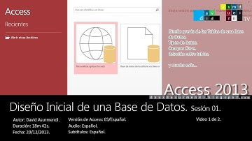 Curso Access 2013. Diseño Inicial de una Base de Datos. Sesión 01. Vídeo 1 de 2. David Asurmendi.