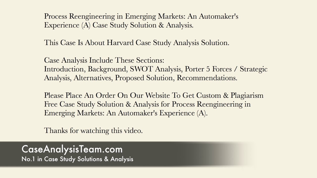 Process Reengineering In Emerging Markets An Automakers Experience A Case Study Solution - 