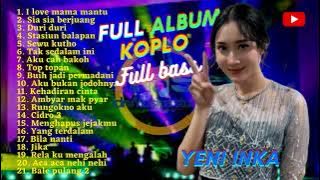 YENI INKA FULL ALBUM TERBARU SETELAH MENIKAH I LOVE MAMA MANTU DANGDUT KOPLO TERLENGKAP SPESIAL