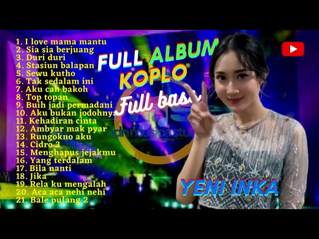 YENI INKA FULL ALBUM TERBARU SETELAH MENIKAH I LOVE MAMA MANTU DANGDUT KOPLO TERLENGKAP SPESIAL class=