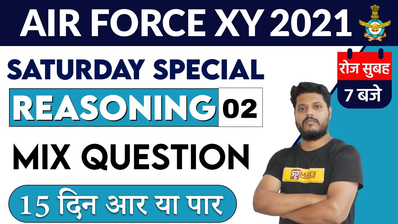 Air Force XY 2021 || Saturday Special || Reasoning || Class 02 || By Avdhesh Sir || Mix Question