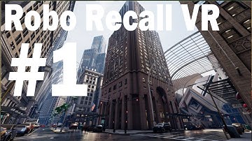 AWESOME GAME! Robo Recall VR Ep. 1