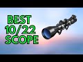 Top 5 Best 1022 Scope In 2024!🔥