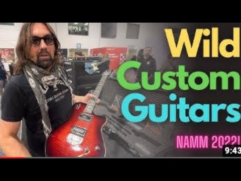 NAMM Show 2022 Wild Custom Guitars and the Gyrock Pickup System!