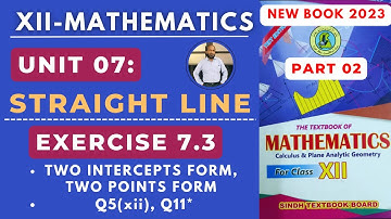 XII Maths | Unit 07 | Ex 7.3 | Part 02 | Straight Line | New Book Sindh TextBook Board |