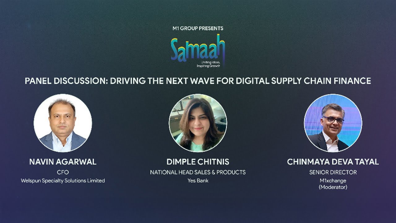 Digital Supply Chain Finance Explained- Samaah Panel with Industry Leaders