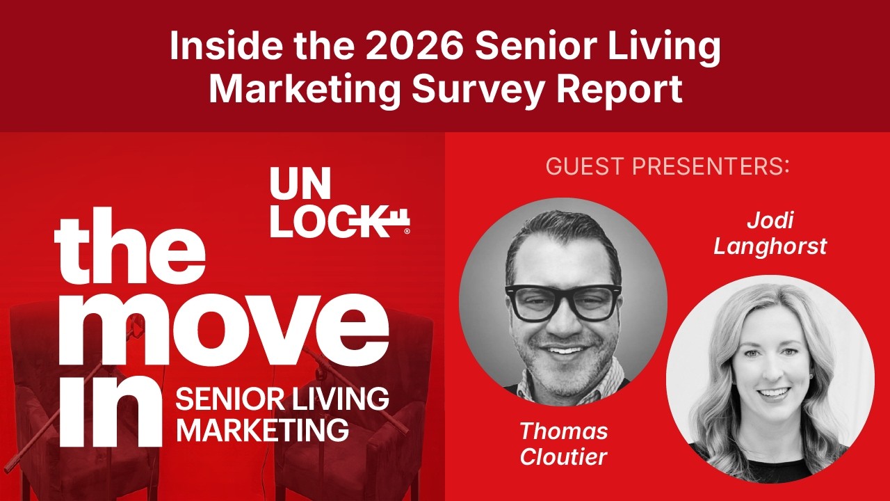 Inside the 2026 Senior Living Marketing Survey Report (with Jodi Langhorst & Thomas Cloutier)