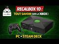 RECALBOX 10 : TOUT SAVOIR SUR LA XBOX ! (PC - Steam Deck) | TUTO RECALBOX 10+