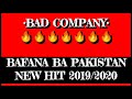 BAD COMPANY_BAFANA BA PAKISTAN NEW HIT (PUNISHER|SMALL TEE|T-MAN)