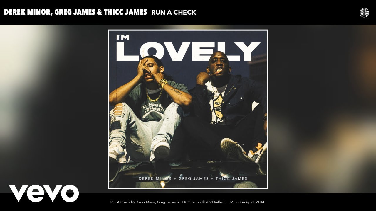 Obejrzyj Derek Minor, Greg James, THICC James - Run A Check (Audio) w YouTube Obejrzyj Derek Minor, Greg James, THICC James - Run A Check (Audio) w YouTube