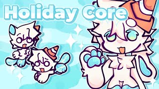 Holiday Core [OC Animation Meme]