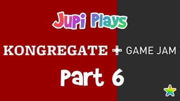 Jupi Plays Indie Games: ALL THE INDIE GAMES [Kongregate Game Jam] [Part 6]