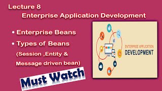 Lec-8 Enterprise Bean & Types of beans (Session bean ,Entity bean, Message-driven bean) in Urdu|EAD