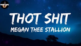 Megan Thee Stallion - Thot Shit (Lyric Video)
