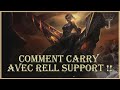 Comment carry avec rell en saison 14  rell support 144