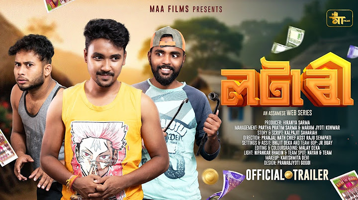 LOTTERY || Official Trailer || Maa Films Presents || An Assamese Webseris 2025