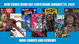 New Comic Book Day Livestream January 24, 2024 / Indie Comics and Reviews