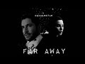 Lucifer & Chloe | Far Away [+s5a]