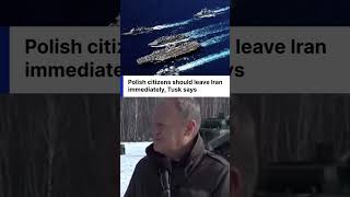 "Hours, Not Days": Donald Tusk Issues Urgent Evacuation Order for Poles in Iran | DWS News | AH1C