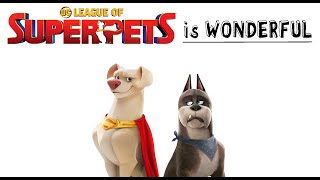 DC League of Super Pets is Wonderful | Movie Review (2022)