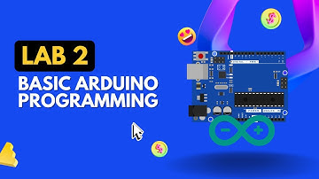 LAB 2: Basic ARDUINO Programming by MicroPinas