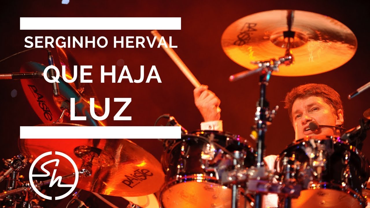 Que Haja Luz (Let There Be Light) - Serginho Herval