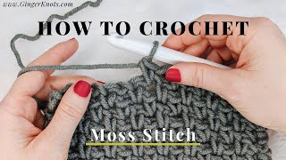 How to Crochet: Moss Stitch for beginners