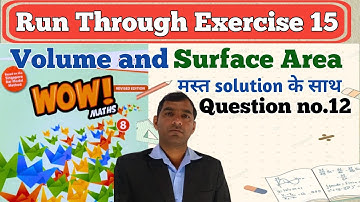 run through exercise 15 class 8th wow maths book solutions question 12