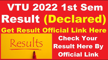 VTU Sem 1 2022 Result (Declared) - Live Result Checking By Official Link