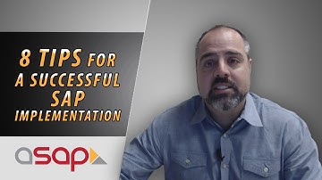 ASAP Talent Services - 8 Tips for a Successful SAP Implementation and/or Project
