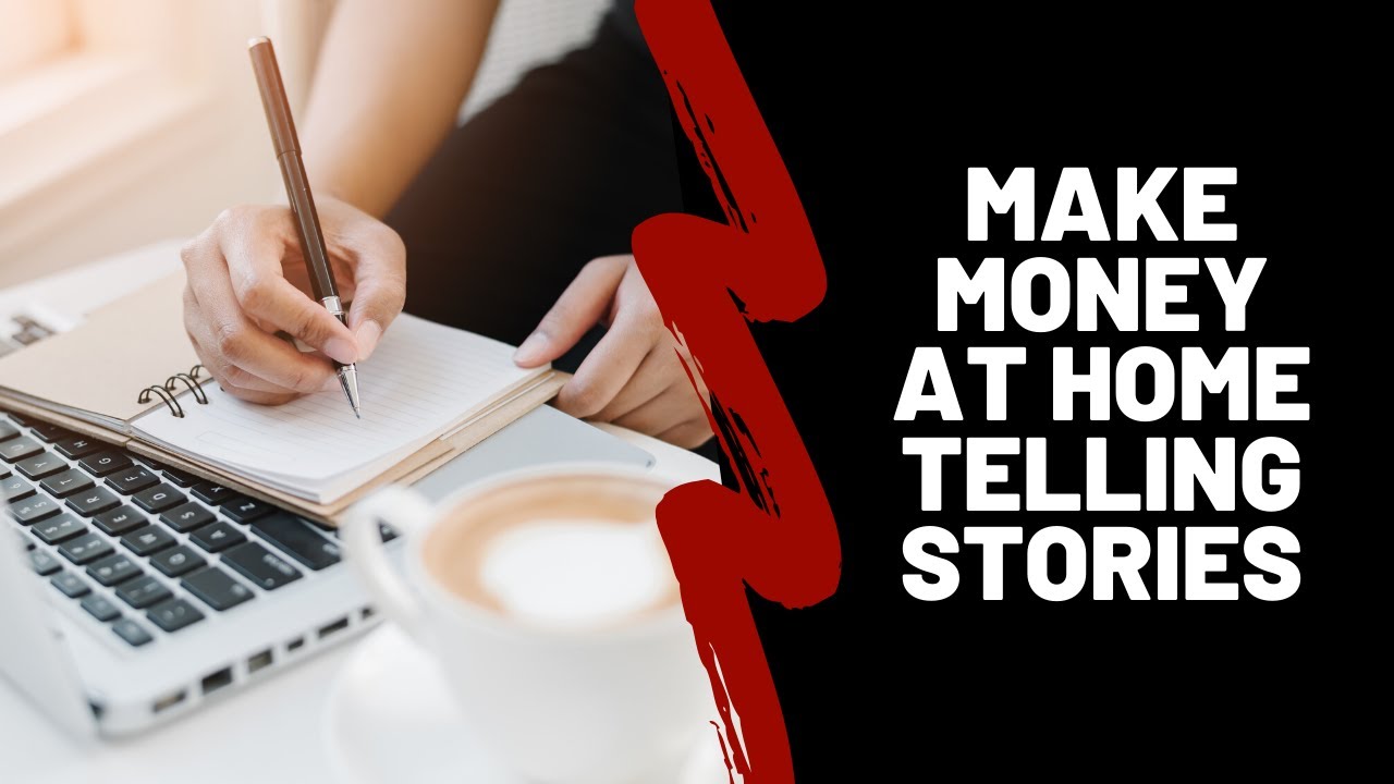 Make Money Telling Stories // Money Monday / Work from Home Business