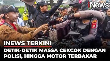 Full Demo Rusuh di Depan Gedung DPR, Motor Terbakar, Pendemo Bentrok dengan Polisi | iNews Terkini