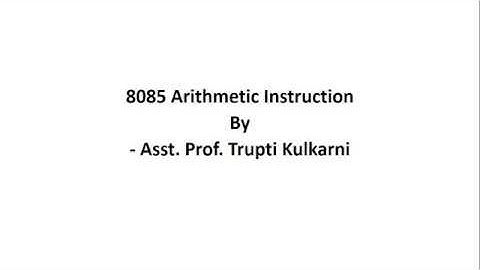 Arithmetic Instruction of 8085 microprocessor